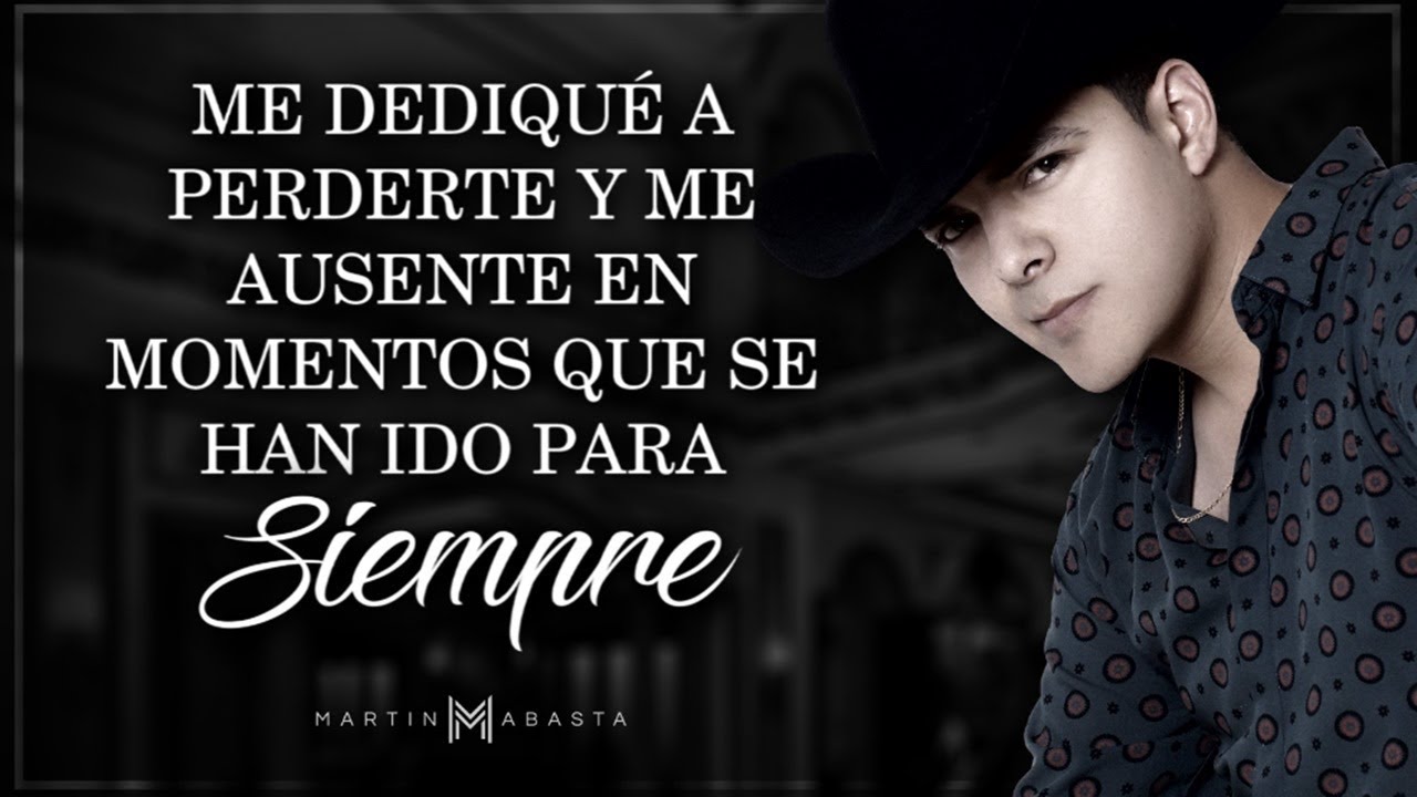 (LETRA) ¨ME DEDIQUÉ A PERDERTE¨ - Martín Abasta (Lyric Video)