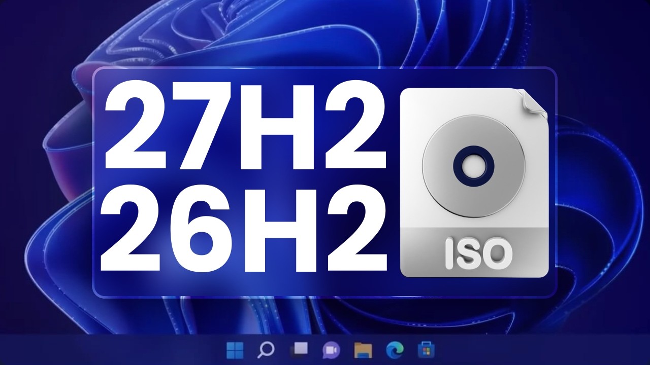 Microsoft FINALLY Reveals How to Download Windows 11 27H2, 26H2 & 26H1 🔥 Full Official Method!