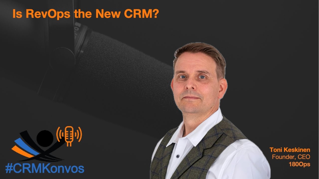Is RevOps the New CRM w/ Toni Keskinen
