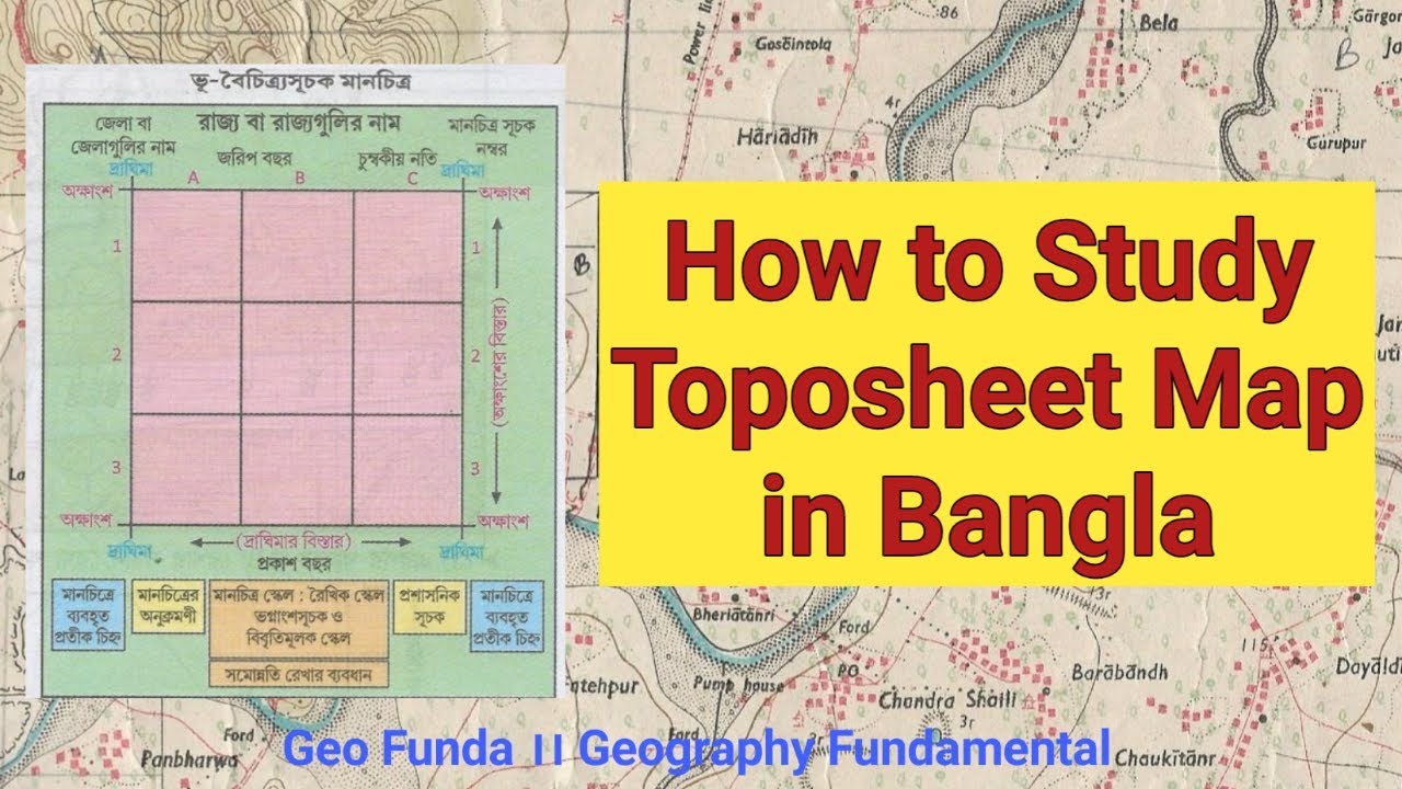 How to Study Toposheet Map in Bangla ll  By Geo Funda