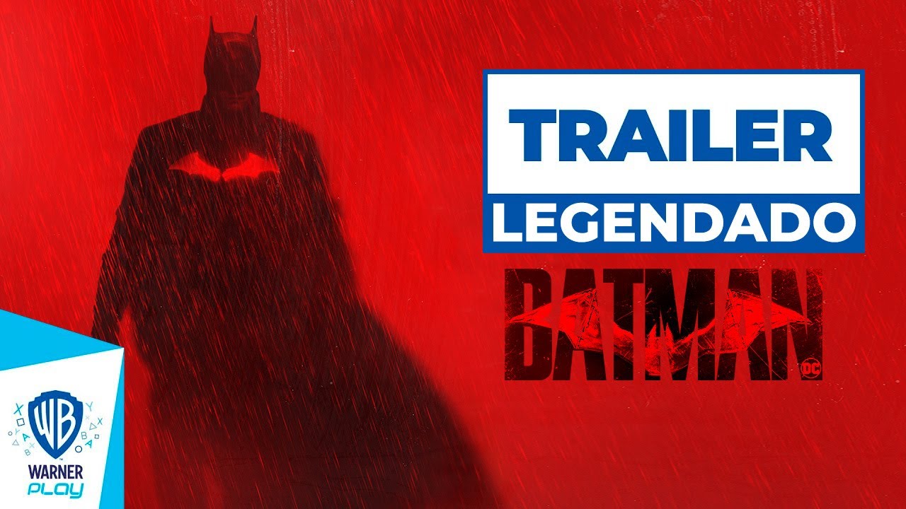 BATMAN - Trailer Principal - Legendado