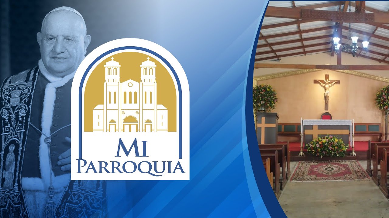 Parroquia San Juan XXIII - Mi parroquia