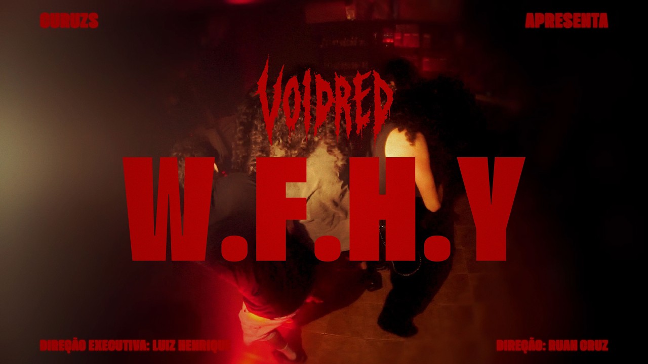 W.F.H.Y. - VOIDRED