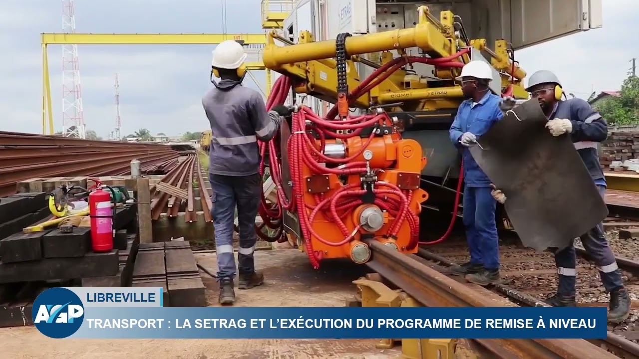 La SETRAG et l'exécution du programme de remise à niveau.
