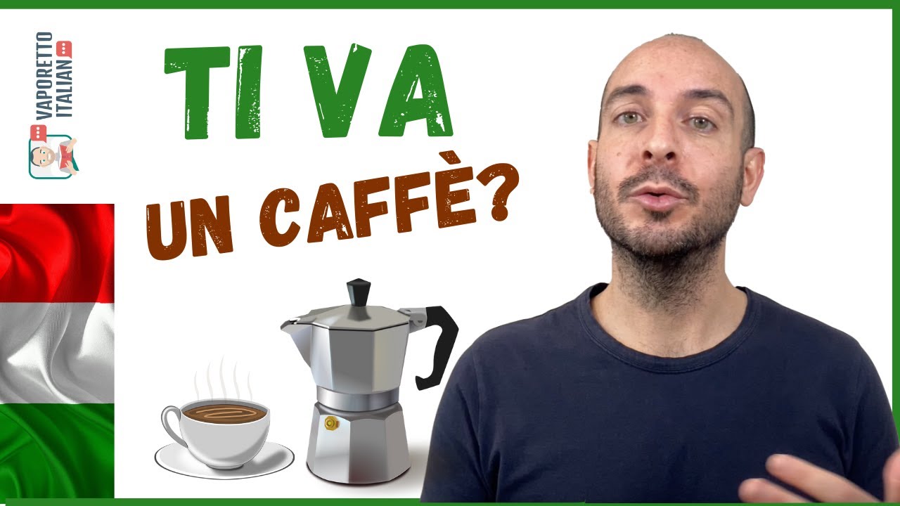 TI VA un caffè? | Espressioni naturali | Parla italiano naturalmente con Francesco