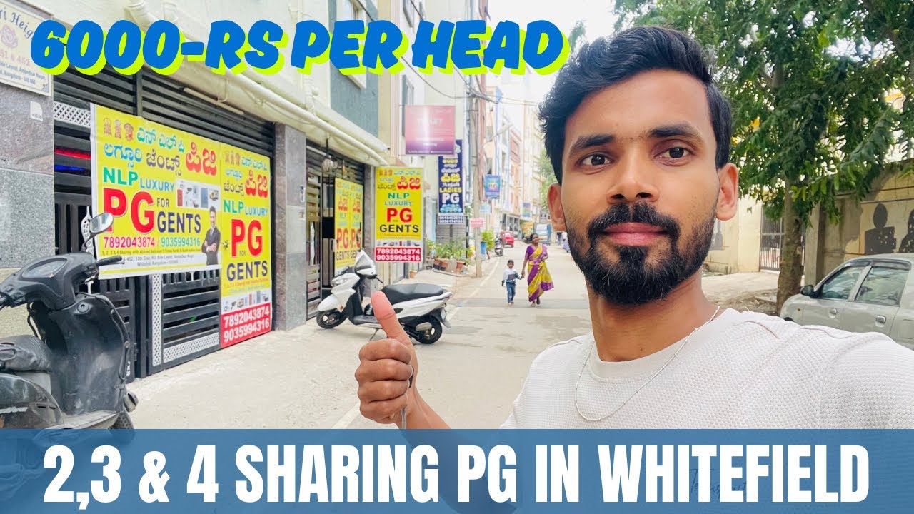 Bangalore Whitefield PG for Rent 2,3 & 4 Sharing with all facilities detailed Video @Bakaiiti
