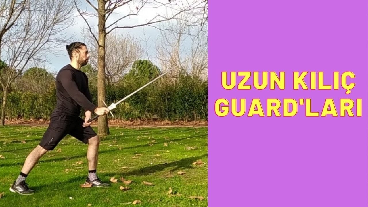 Uzun Kılıç (Longsword) Guard'lari! Uzun Kılıç (Longsword) nasıl kullanılır?