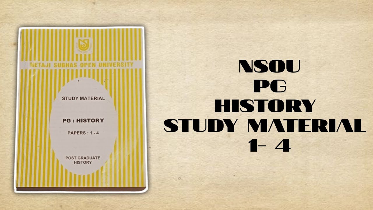 NSOU PG HISTORY STUDY MATERIAL || PAPER 1-4 || REVIEW 2024