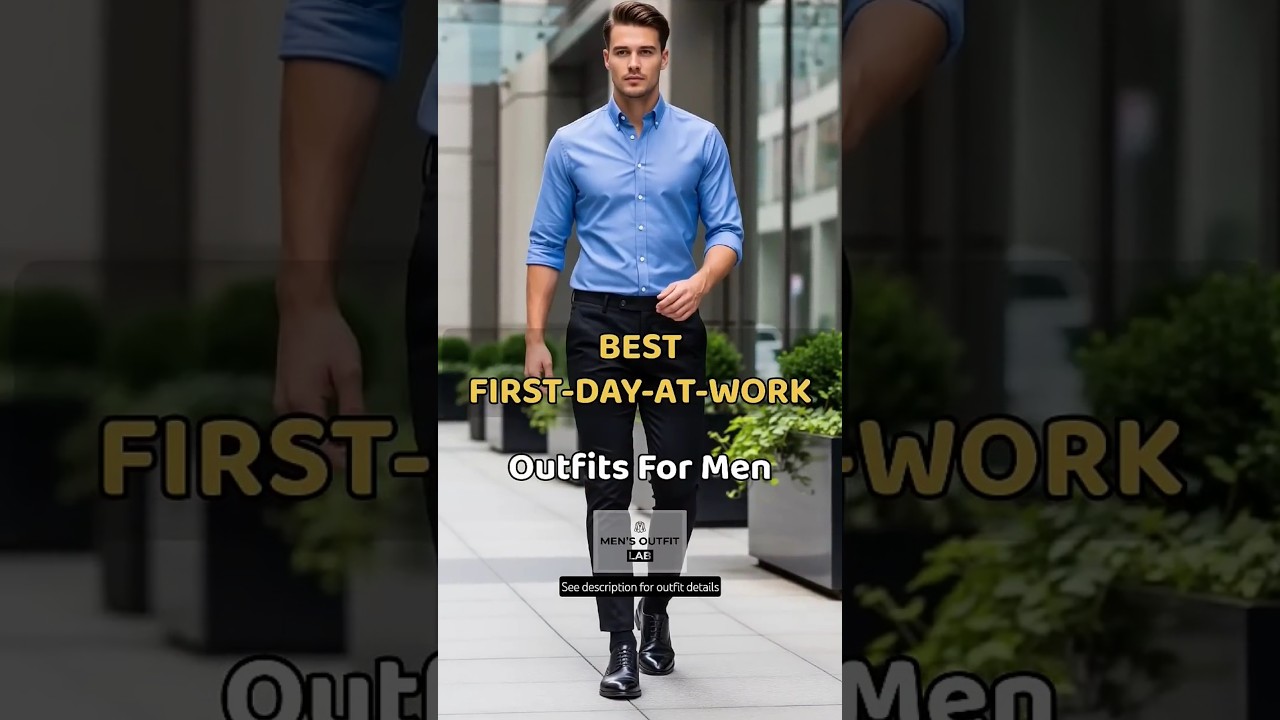 First Day at Work Outfit Ideas for Men (Clean & Professional) | Men’s Fashion 2026