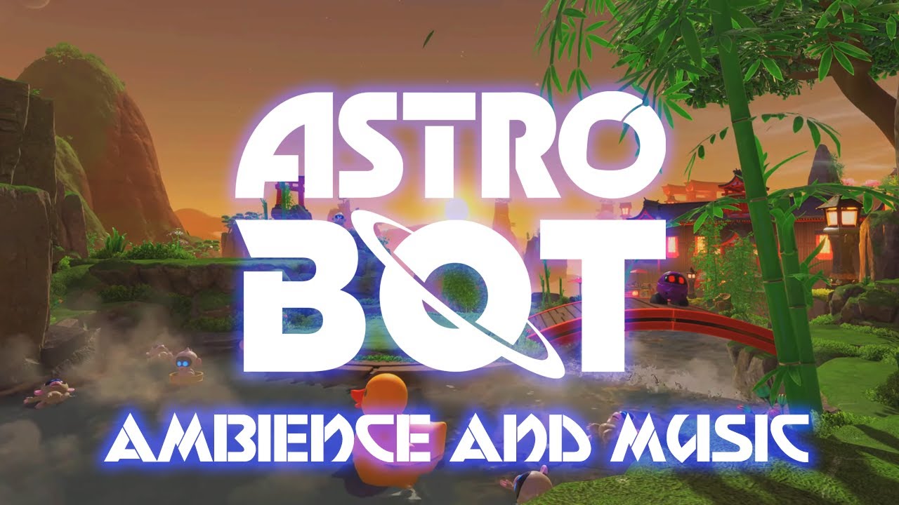 Astro Bot Ambience & Music | Bathhouse Battle | Serpent Starway | ASMR Sleep/Work/Study [1 hour]