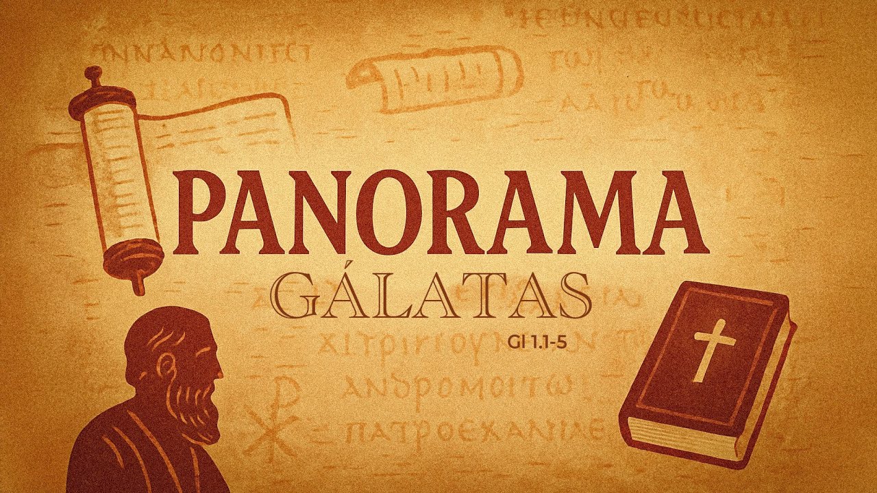 Panorama bíblico de Gálatas - Pastor Cunha | Aliança do Calvário