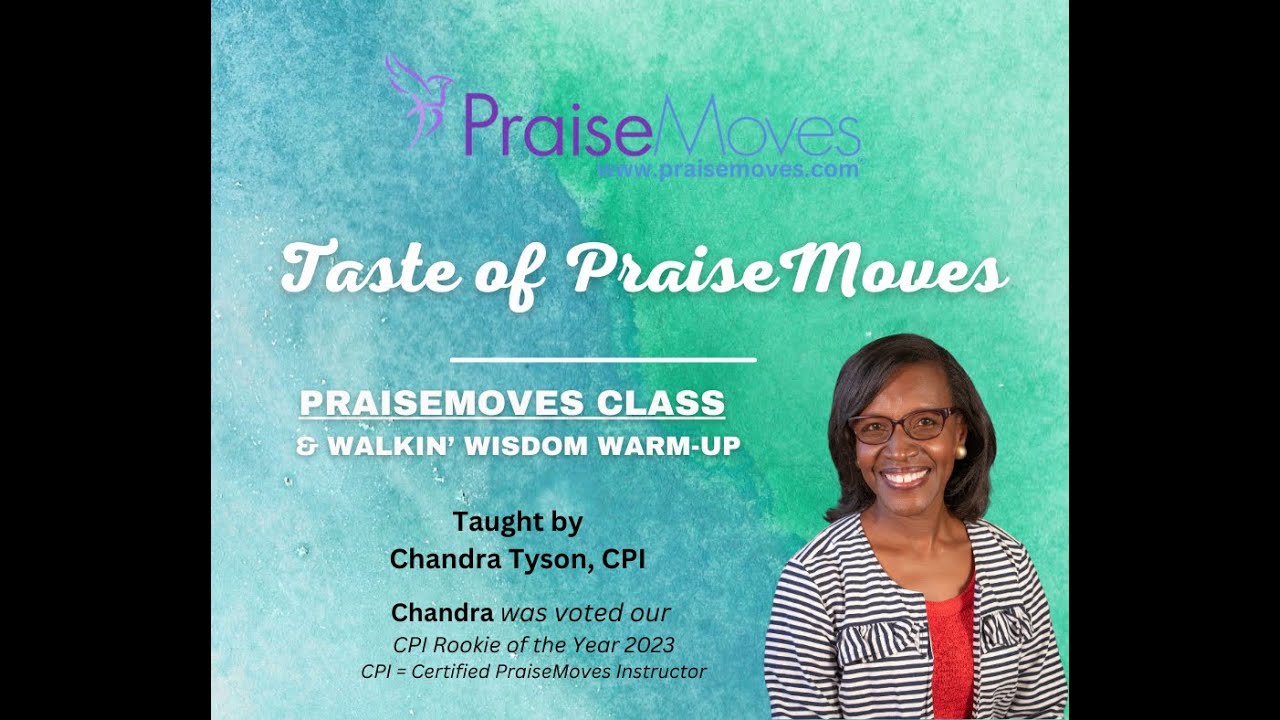 Taste of PraiseMoves with Chandra!