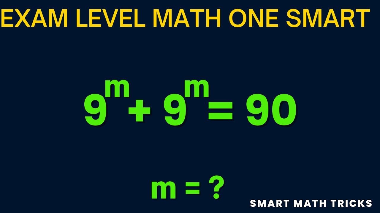 One Smart Step Solves This 😱 | 9ᵐ + 9ᵐ = 90 | Entrance Exam Exponent Question Explained