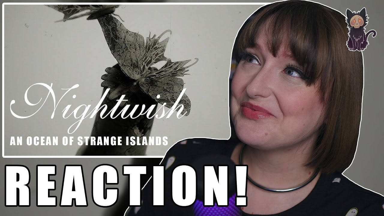 NIGHTWISH - An Ocean Of Strange Islands REACTION | 😭😭😭