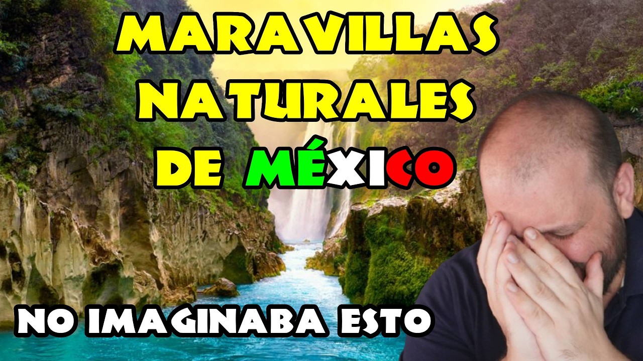 MARAVILLAS DE MÉXICO, SUS LUGARES MÁS FASCINANTES,  ESTO ES MÁS DE LO QUE ESPERABA