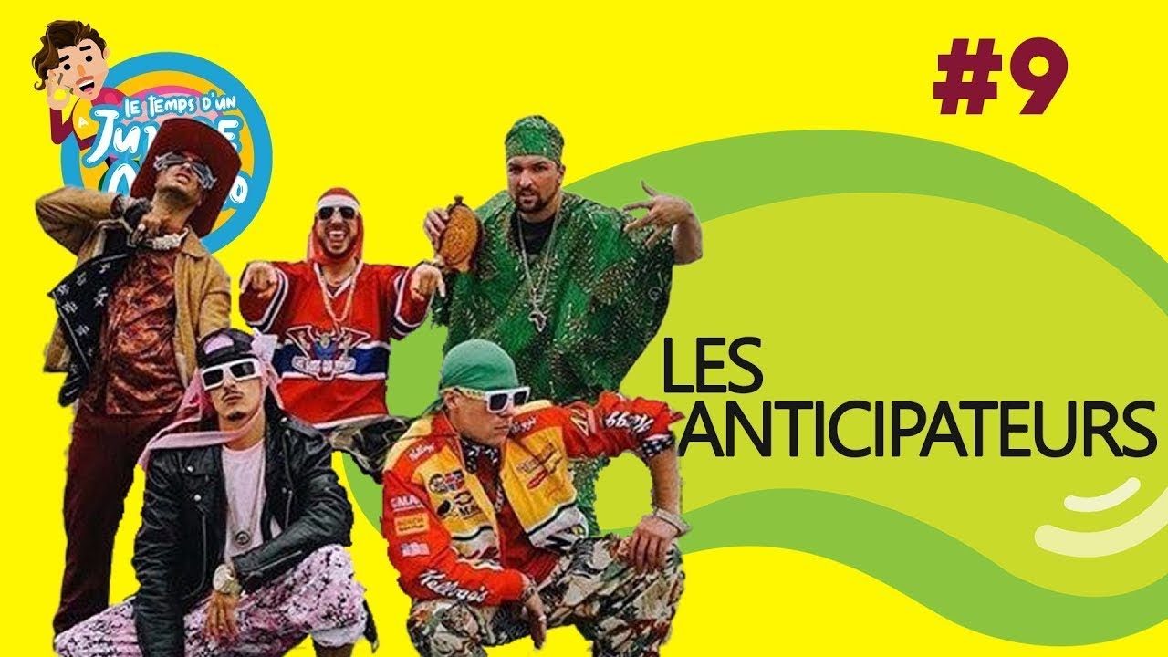 Les Anticipateurs - *MEILLEURS MOMENTS* Le Temps d'un Jujube