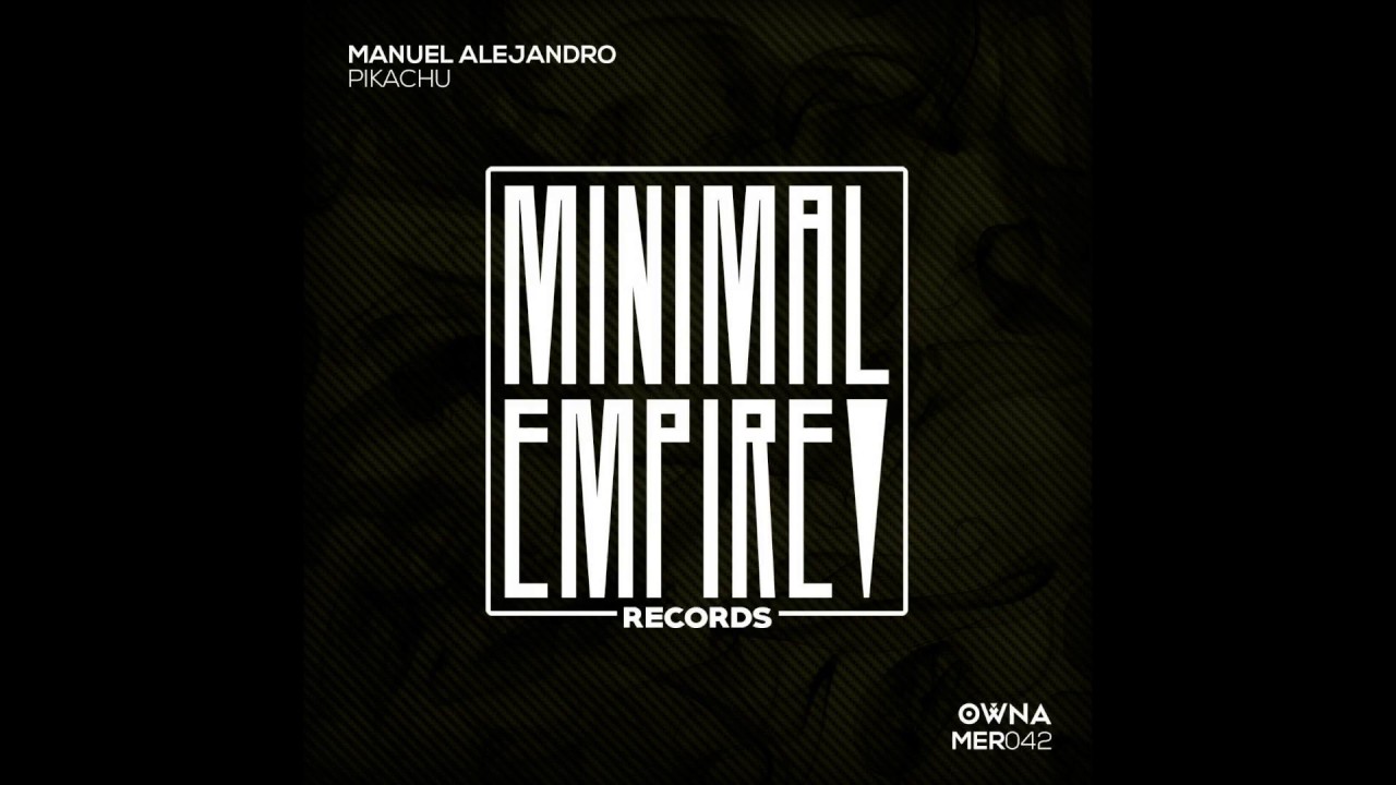 Manuel Alejandro - Pikachu (Original Mix)