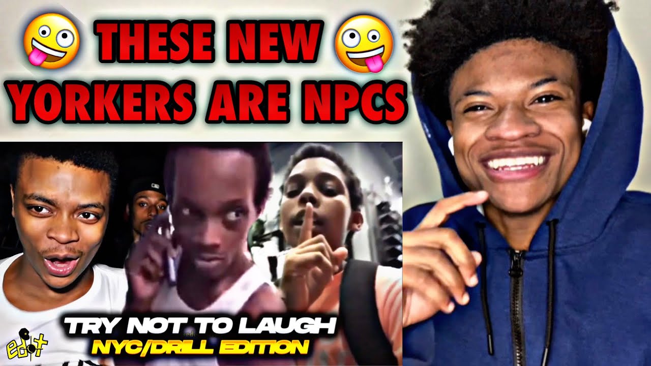 TRY NOT TO LAUGH NYC DRILL EDITION