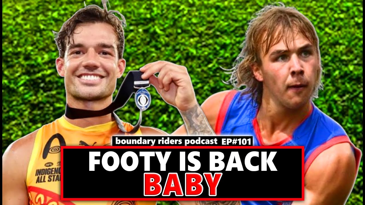 AFL is BACK... FINALLY + Kayo Call Up Update - BR Podcast EP. 101