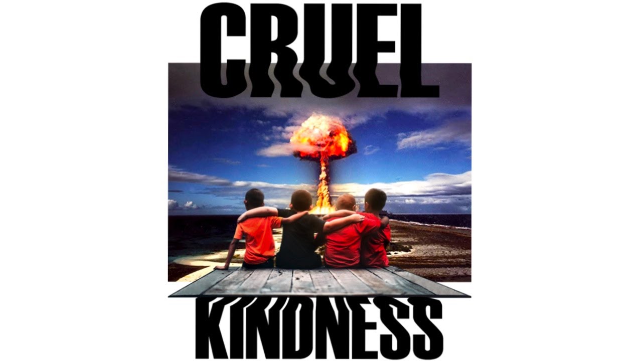 Cruel Kindness