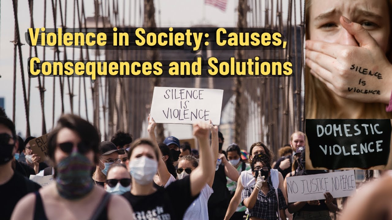 Violence in Society: Causes, Consequences and Solutions || Domestic Violence Awareness