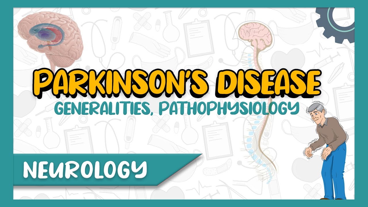 Understand the Pathophysiology of Parkinson's Disease 