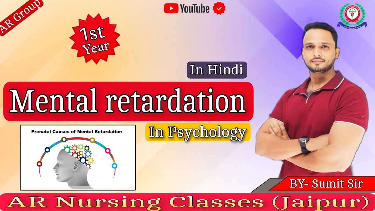 Mental Retardation in psychology ॥ By sumit sir ॥ @arnursingclasses