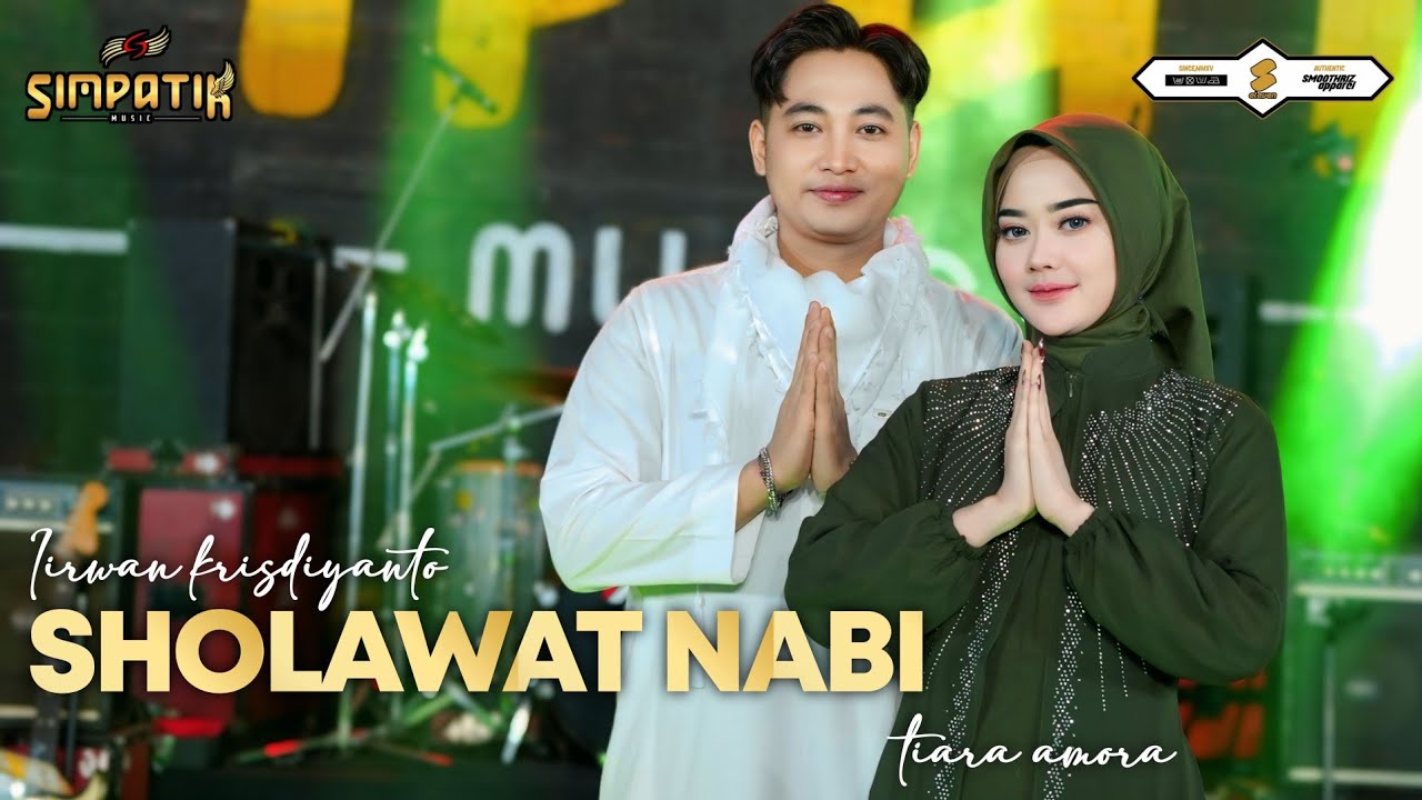 SHOLAWAT NABI - TIARA AMORA ft IRWAN KRISDIYANTO - SIMPATIK MUSIC
