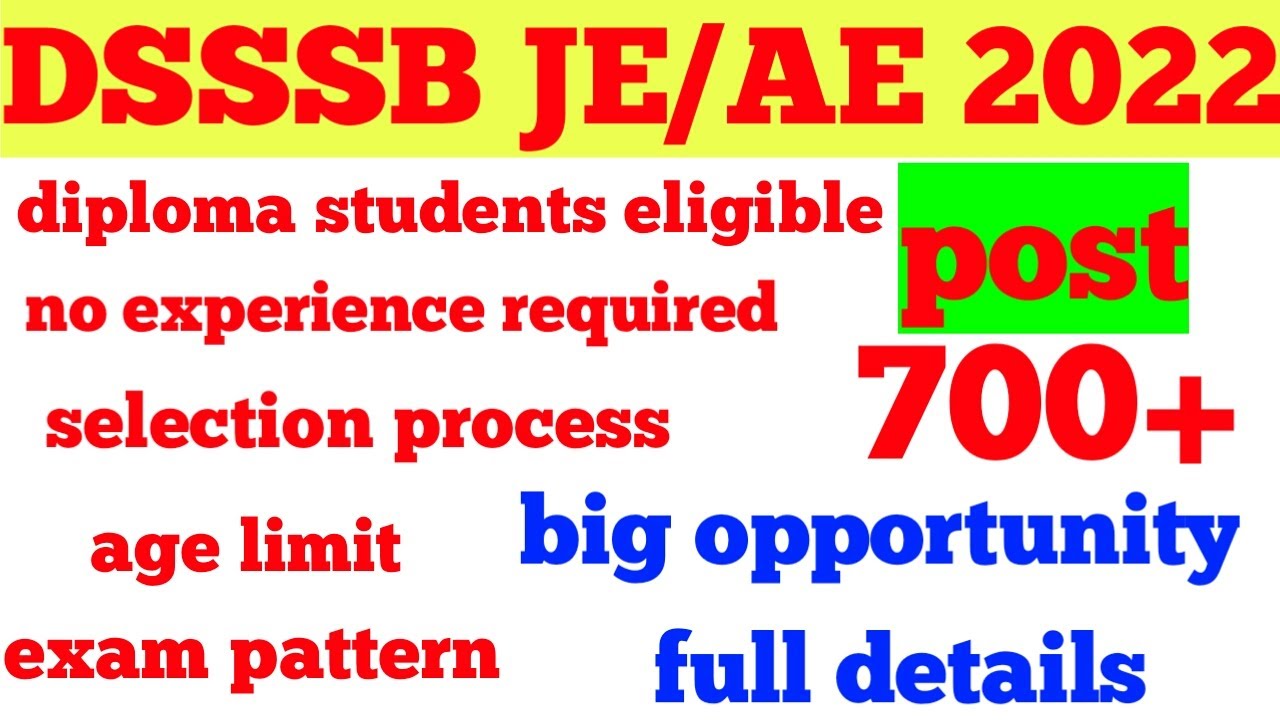 DSSSB JE VACANCY 2022 | DSSSB JE EXAM PATTERN |COMPLETE SELECTION PROCESS