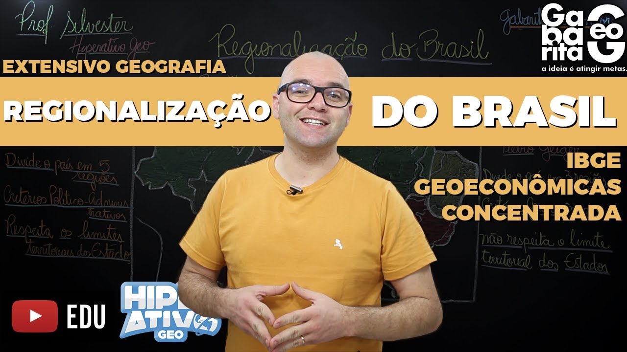 Geografia do Brasil - Regionalização Brasileira - Regiões do Brasil