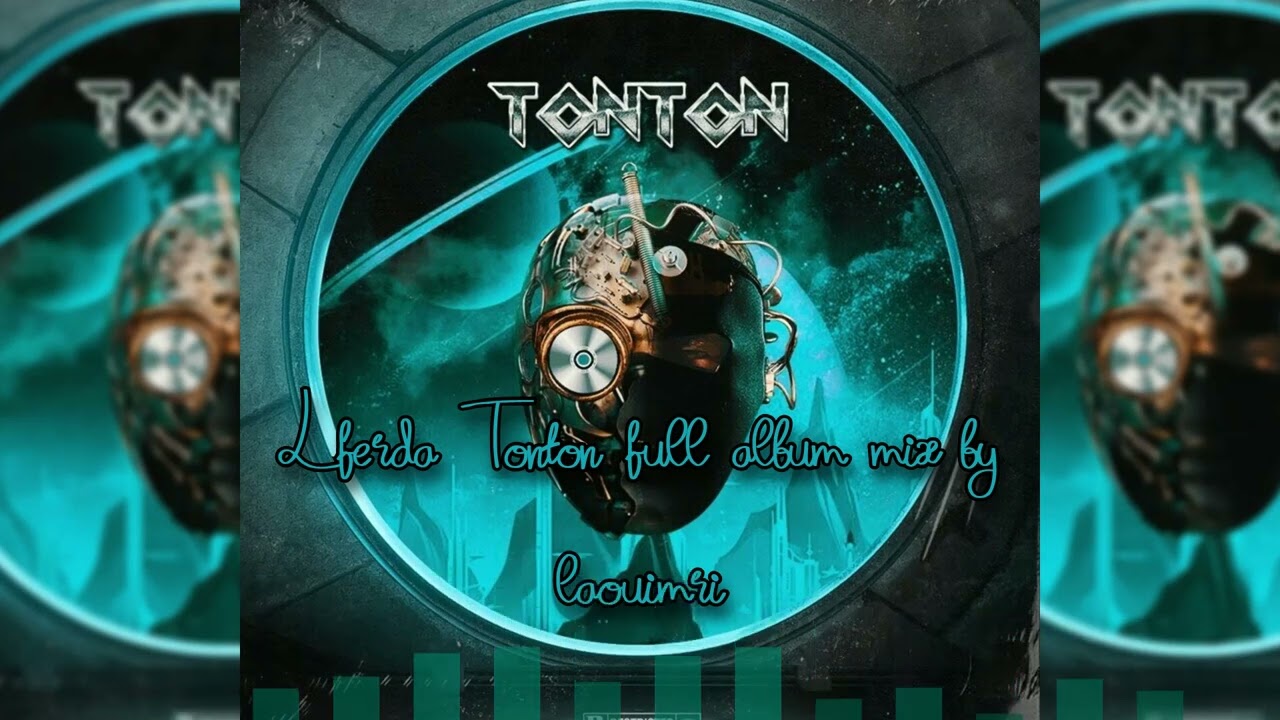 Lferda Tonton (Full Album) Mix by Laouimri