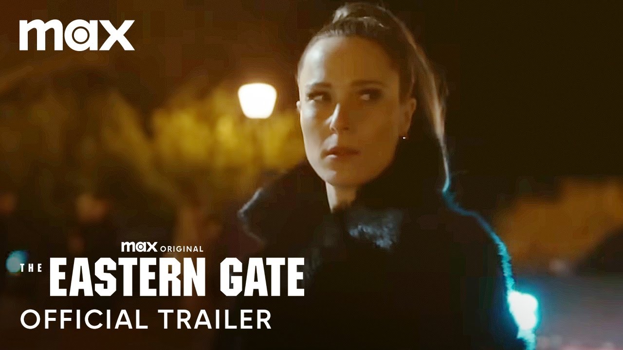 The Eastern Gate | Official Trailer | Max