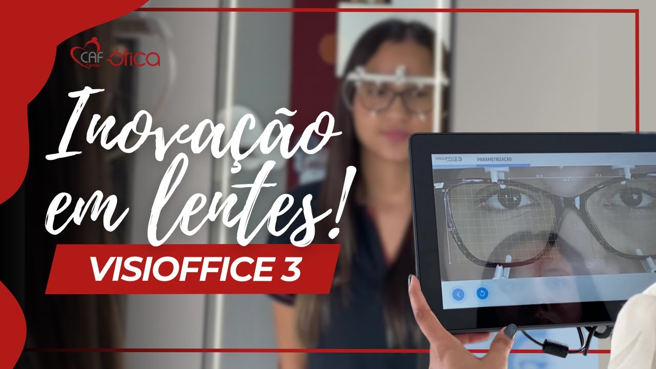 VISIOFFICE® 3 - Inovação em personalização de lentes
