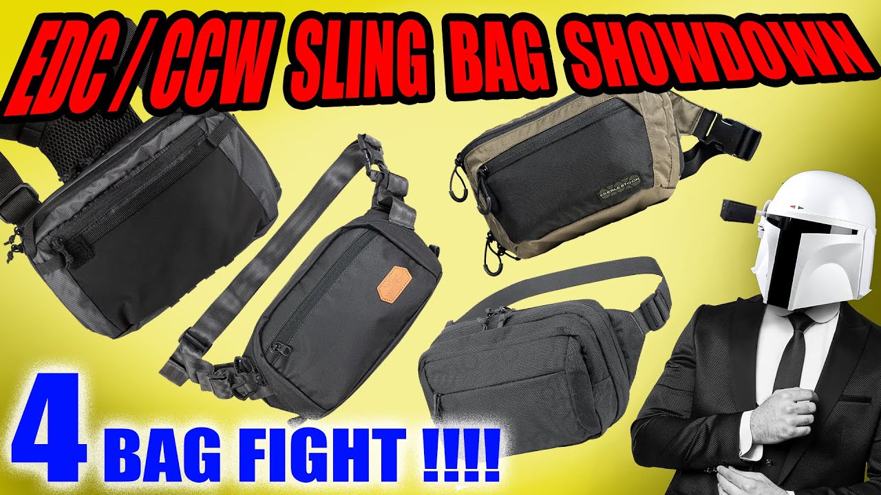 EDC / CCW SLING BAG SHOWDOWN!!!!! 4 BAG FIGHT!!!