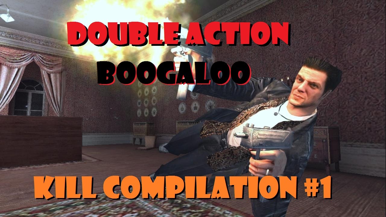 Double Action Boogaloo - Kill Compilation #1 CaStLoST Gamersballesteros