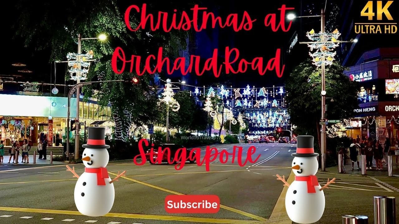 ChristmasInSingapore|OrchardRoad|NewYearCelebrations|FestiveLights|2024|Decorations|WorldToTravel