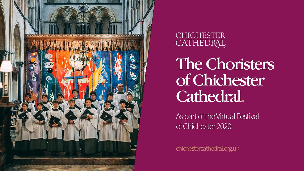 The Choristers of Chichester Cathedral │ The Virtual Festival of Chichester