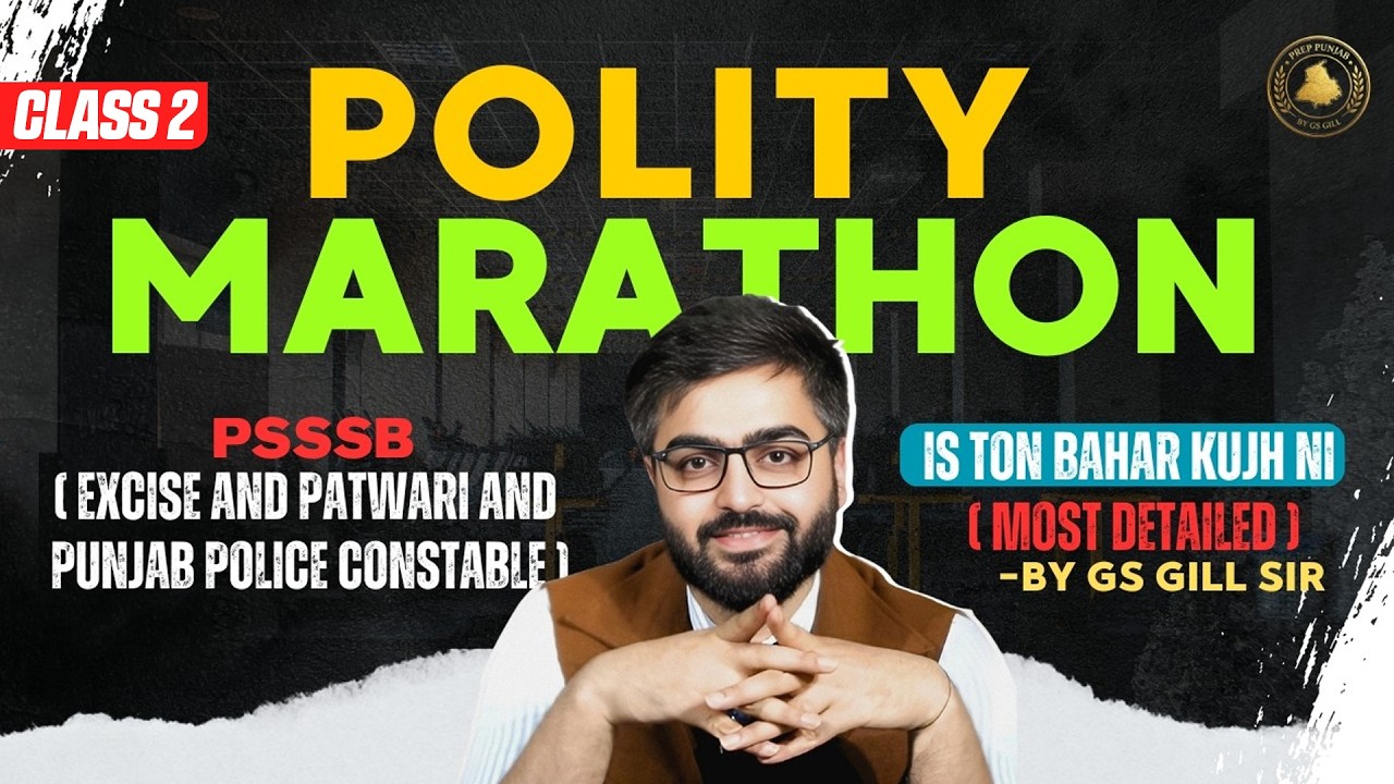 Polity Marathon 2026 | Part 2 | Excise, Patwari & Punjab Police | Most Detailed Class by GS Gill Sir