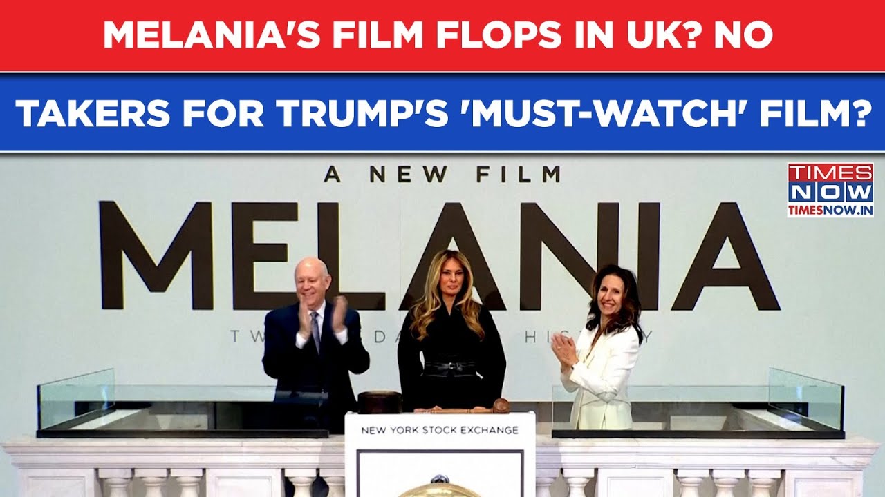 Melania's Documentary Flops In UK: Seats Vacant, Soft Ticket Sale As Trump Touts Movie As Must Watch