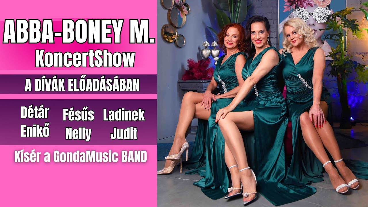 Boney-M / Sunny a DÍVÁK előadásában Détár Enikő, LadinekJudit, fésűs Nelly