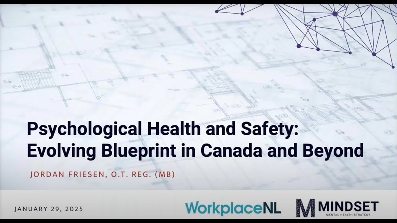 Psychological Health and Safety (PHS): Evolving Blueprint in Canada and Beyond