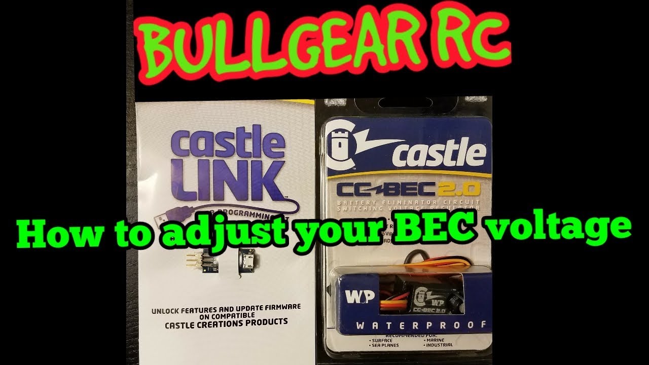 How to adjust Castle BEC, Castel Link,  Channel updates, and a MUST SEE safety warning