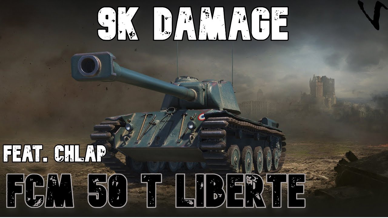 FCM 50 t Liberté: 9K Damage: feat. Chlap420: World of Tanks Modern Armor