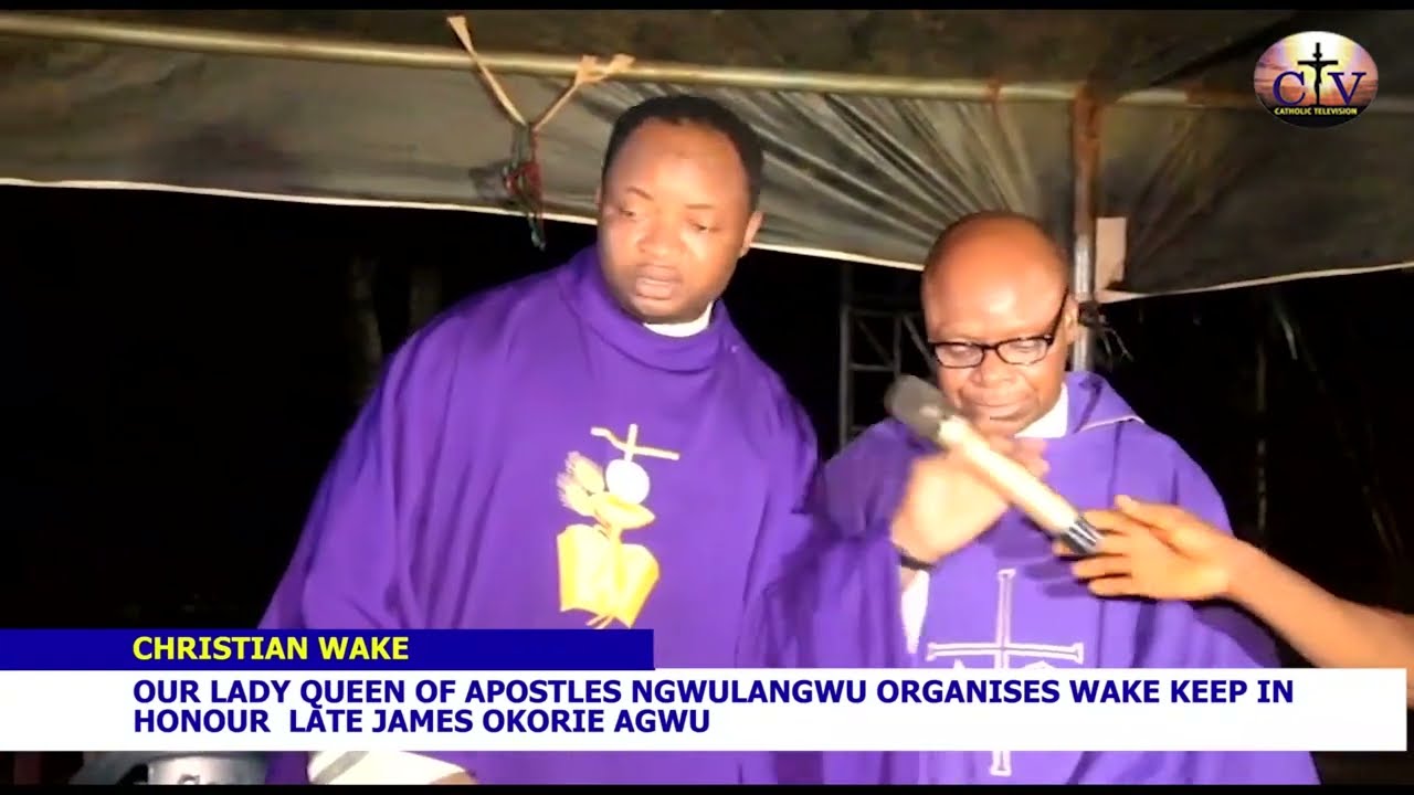 OUR LADY OF APOSTLES NGWULANGWU ORGANISES WAKE KEEP IN HONOUR OF LATE JAMES OKORIES  AGWU