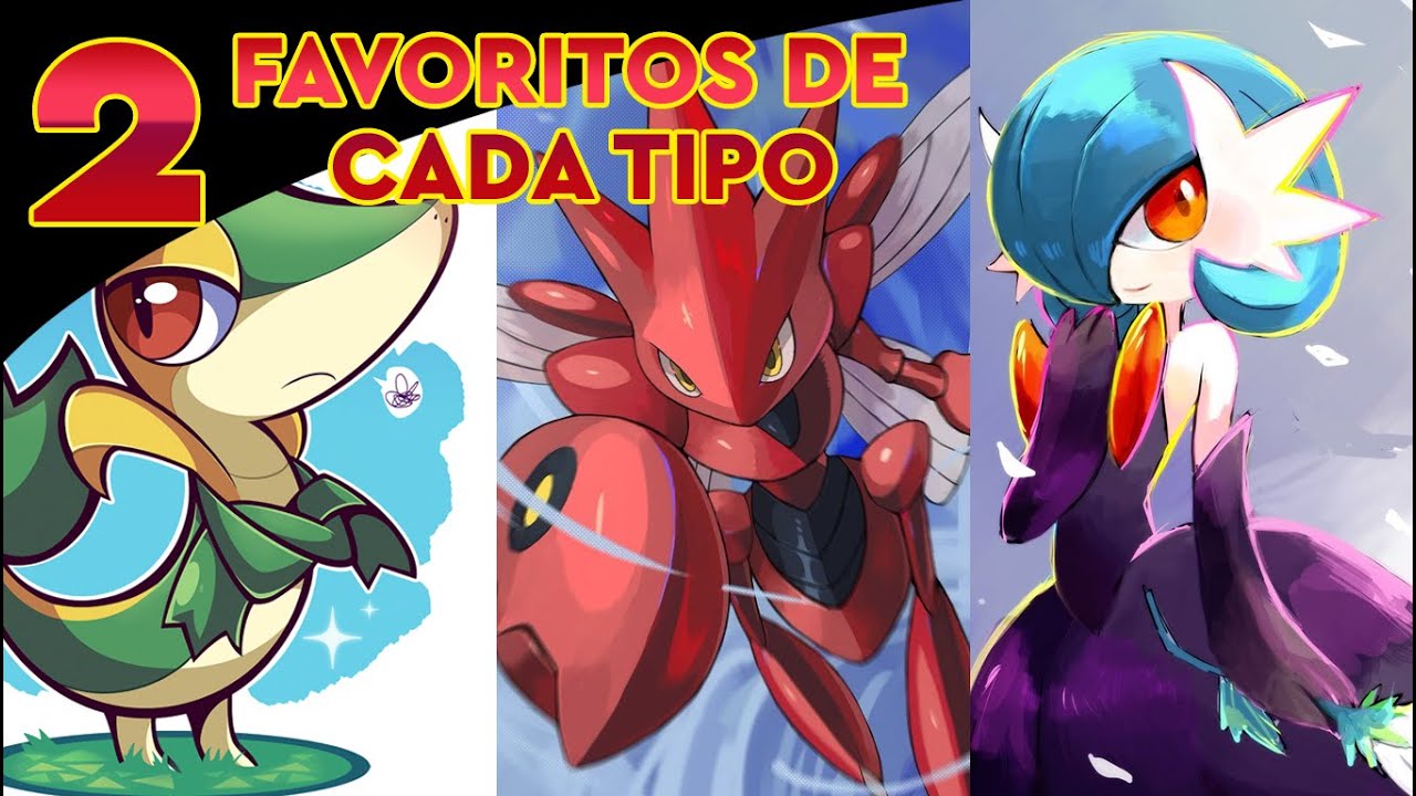 2 Pokémon Favoritos de cada tipo