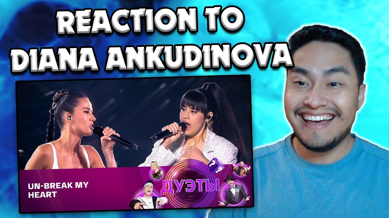 Diana Ankudinova & Julia Parshuta - Un-Break My Heart (REACTION)
