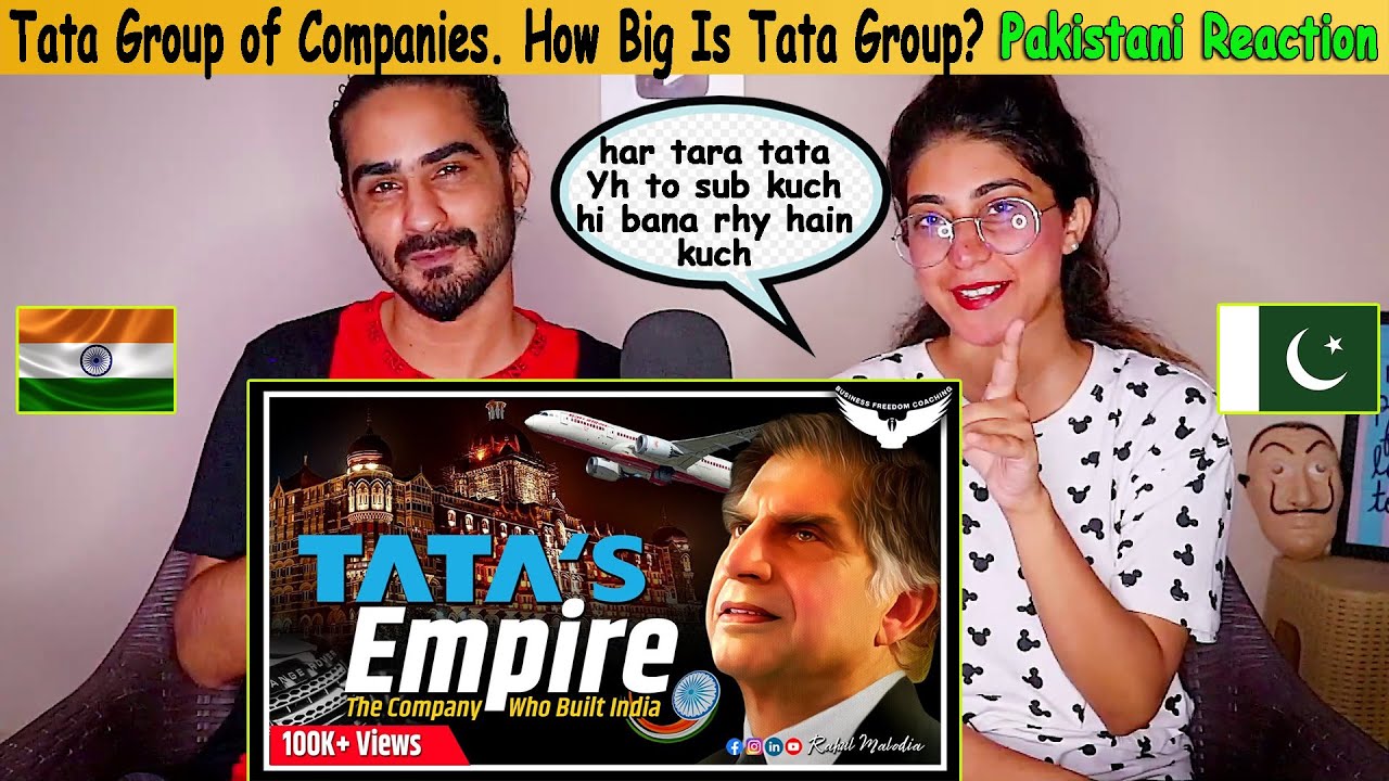 Pakistani Reaction On Tata Group of Companies | How Big Is Tata Group?