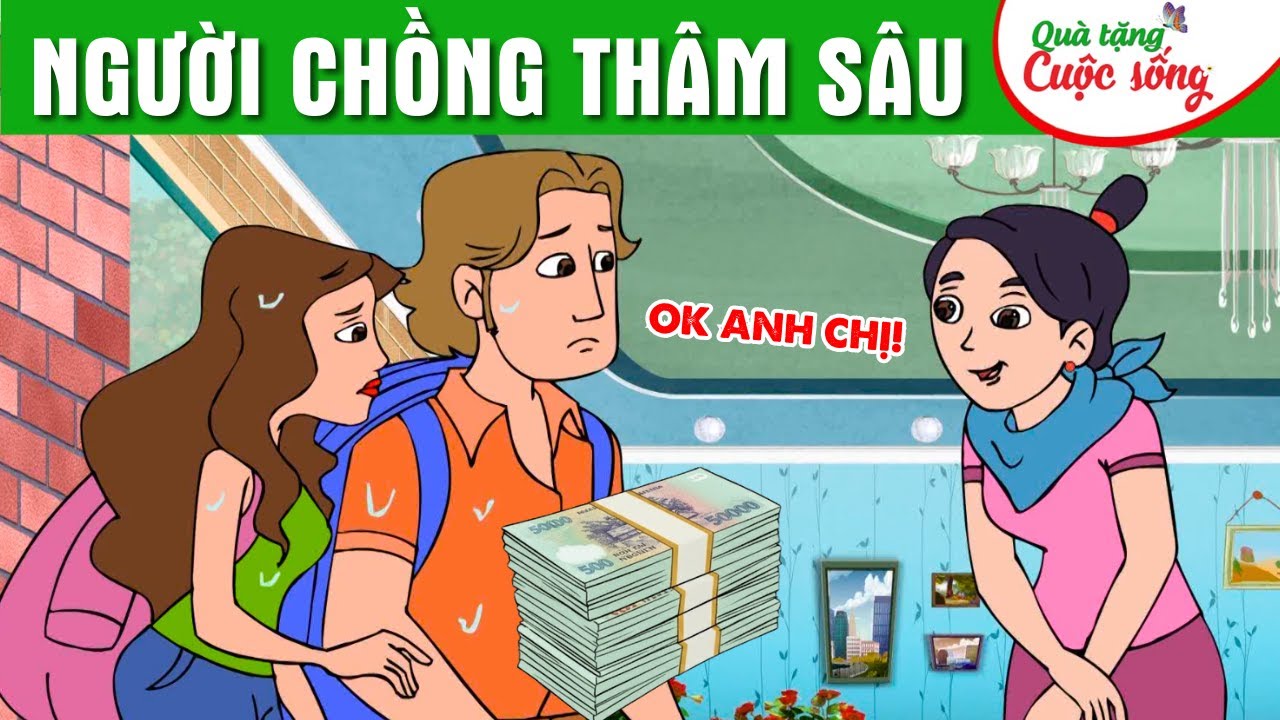 NGƯỜI CHỒNG THÂM SÂU | Phim hoạt hình - Truyện cổ tích - Hoạt hình Cổ tích - Quà tặng cuộc sống
