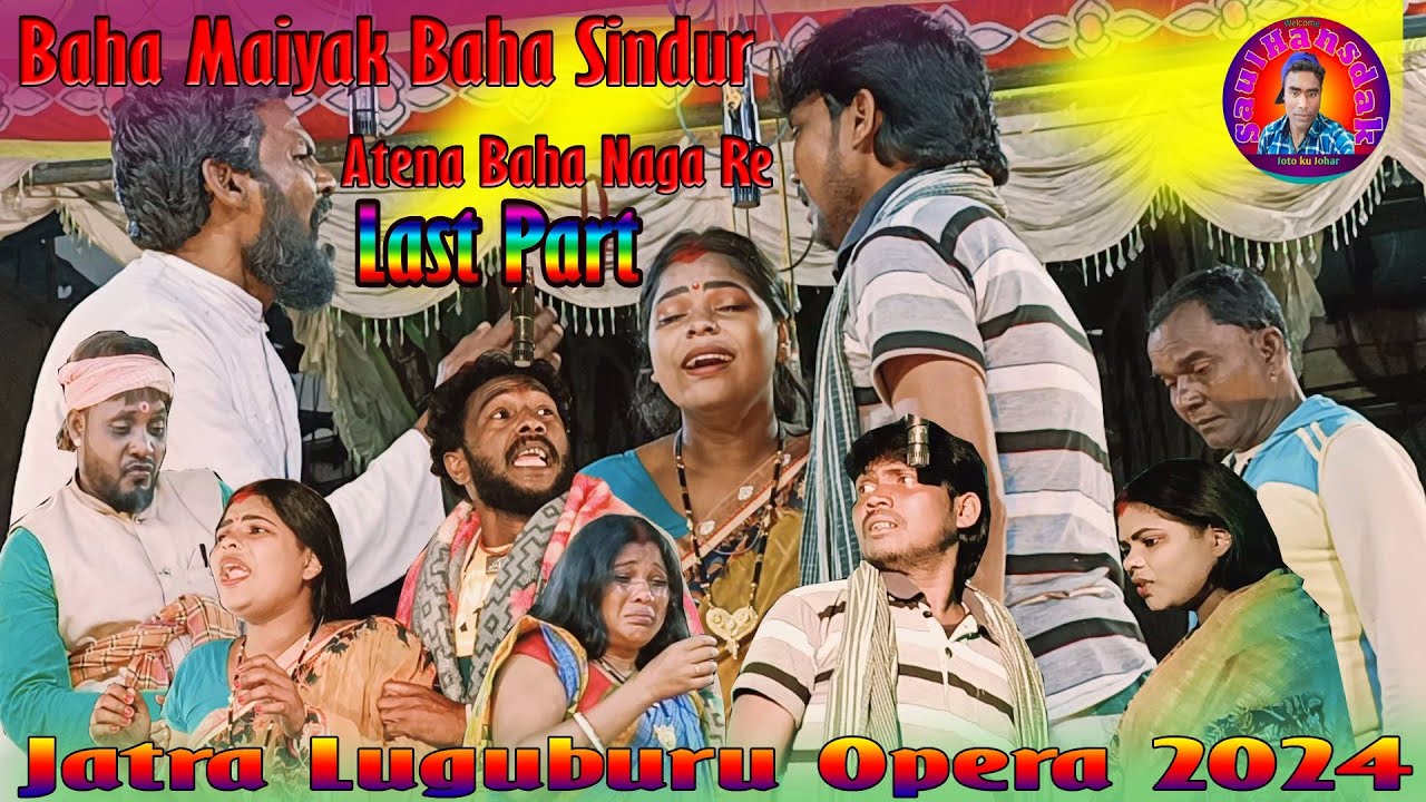 Last Part // Baha Maiyak Baha Sindhu Atena Baha Naga Re // Santali Jatra 2024 // Film Video 2024