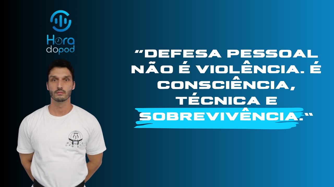 HORADOPOD 116 KRAVMAGA: Preparando Pessoas para Reagir, Proteger e Sobreviver